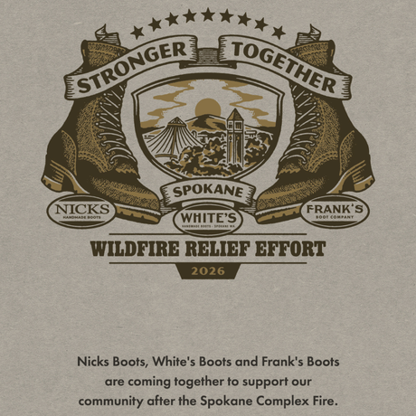 A graphic print on a textured tan fabric background featuring a central emblem with two boots, a shield showing a fire scene, and the words “Stronger Together,” “Snokeane,” and “Wildfire Relief Effort 2026.” Smaller text below reads, “Nicks Boots, White’s Boots and Frank’s Boots are coming together to support our community after the Spokane Complex Fire.