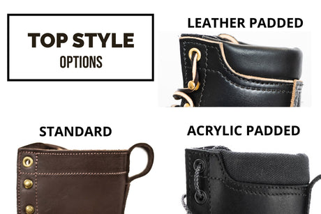Top style options leather padded collar, acrylic padded collar, and standard top